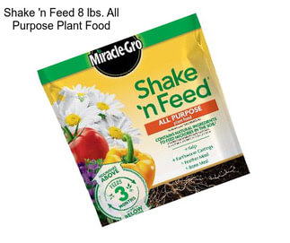 Shake \'n Feed 8 lbs. All Purpose Plant Food