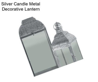 Silver Candle Metal Decorative Lantern