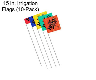 15 in. Irrigation Flags (10-Pack)