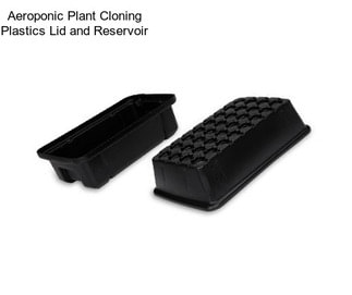 Aeroponic Plant Cloning Plastics Lid and Reservoir