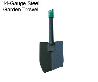 14-Gauge Steel Garden Trowel