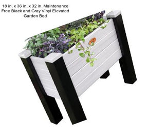 18 in. x 36 in. x 32 in. Maintenance Free Black and Gray Vinyl Elevated Garden Bed