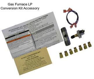 Gas Furnace LP Conversion Kit Accessory