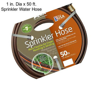 1 in. Dia x 50 ft. Sprinkler Water Hose