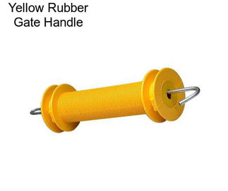 Yellow Rubber Gate Handle