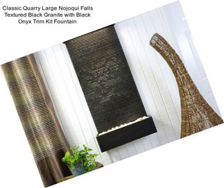 Classic Quarry Large Nojoqui Falls Textured Black Granite with Black Onyx Trim Kit Fountain