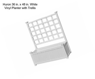 Huron 36 in. x 48 in. White Vinyl Planter with Trellis