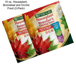 10 oz. Houseplant, Bromeliad and Orchid Food (2-Pack)