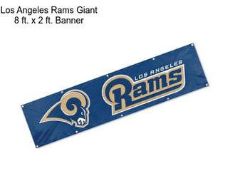 Los Angeles Rams Giant 8 ft. x 2 ft. Banner