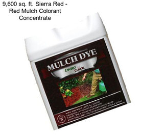 9,600 sq. ft. Sierra Red - Red Mulch Colorant Concentrate