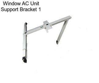 Window AC Unit Support Bracket 1