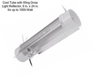 Cool Tube with Wing Grow Light Reflector, 6 in. x 24 in. for up to 1000-Watt