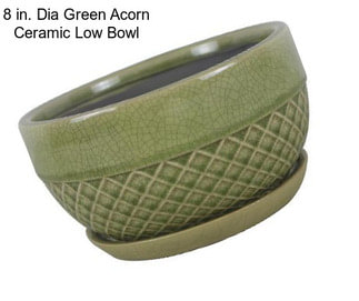 8 in. Dia Green Acorn Ceramic Low Bowl