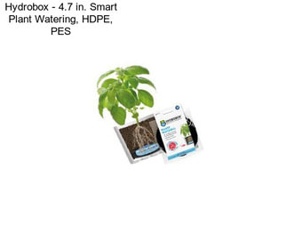 Hydrobox - 4.7 in. Smart Plant Watering, HDPE, PES