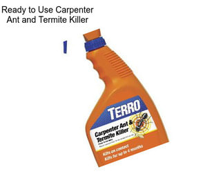Ready to Use Carpenter Ant and Termite Killer
