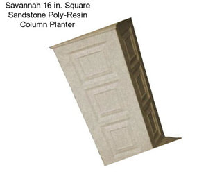 Savannah 16 in. Square Sandstone Poly-Resin Column Planter
