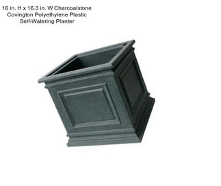 16 in. H x 16.3 in. W Charcoalstone Covington Polyethylene Plastic Self-Watering Planter