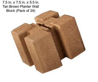 7.5 in. x 7.5 in. x 5.5 in. Tan Brown Planter Wall Block (Pack of 24)