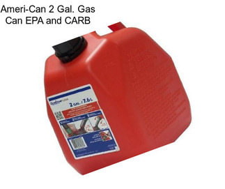 Ameri-Can 2 Gal. Gas Can EPA and CARB