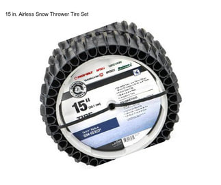 15 in. Airless Snow Thrower Tire Set