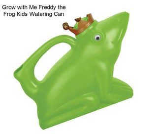 Grow with Me Freddy the Frog Kids Watering Can