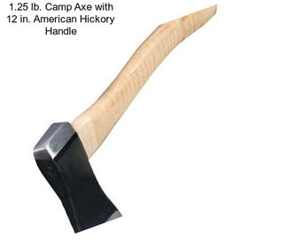 1.25 lb. Camp Axe with 12 in. American Hickory Handle