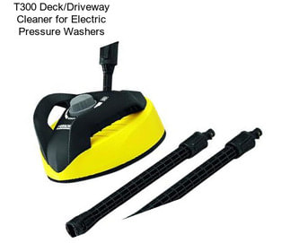 T300 Deck/Driveway Cleaner for Electric Pressure Washers