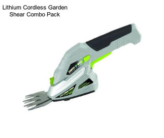 Lithium Cordless Garden Shear Combo Pack