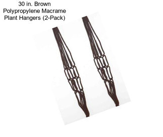 30 in. Brown Polypropylene Macrame Plant Hangers (2-Pack)
