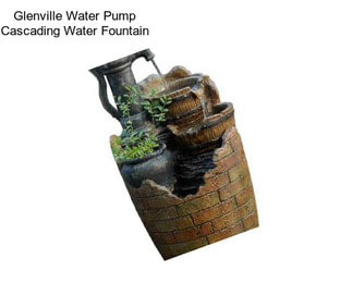 Glenville Water Pump Cascading Water Fountain