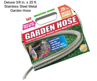 Deluxe 3/8 in. x 25 ft. Stainless Steel Metal Garden Hose