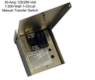 30-Amp 125/250-Volt 7,500-Watt 1-Circuit Manual Transfer Switch