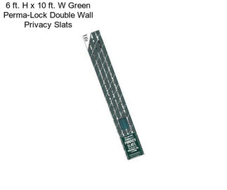 6 ft. H x 10 ft. W Green Perma-Lock Double Wall Privacy Slats