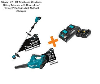 18-Volt X2 LXT Brushless Cordless String Trimmer with Bonus Leaf Blower 2 Batteries 5.0 Ah Dual Charger