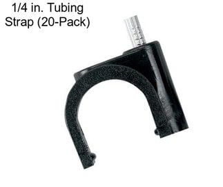 1/4 in. Tubing Strap (20-Pack)