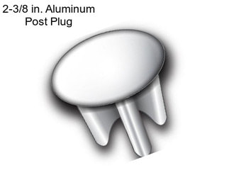 2-3/8 in. Aluminum Post Plug