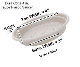 Dura Cotta 4 in. Taupe Plastic Saucer