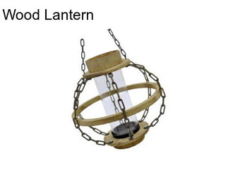Wood Lantern