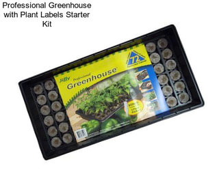 Professional Greenhouse with Plant Labels Starter Kit
