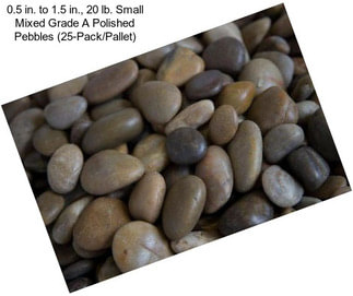 0.5 in. to 1.5 in., 20 lb. Small Mixed Grade A Polished Pebbles (25-Pack/Pallet)