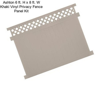 Ashton 6 ft. H x 8 ft. W Khaki Vinyl Privacy Fence Panel Kit