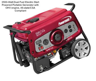 3500-Watt Dual Fuel Electric Start Powered Portable Generator with OHV engine, 49-state/CSA Compliant