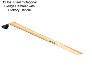 12 lbs. Steel Octagonal Sledge Hammer with Hickory Handle