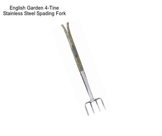 English Garden 4-Tine Stainless Steel Spading Fork