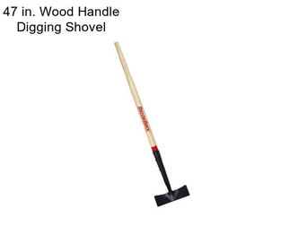 47 in. Wood Handle Digging Shovel