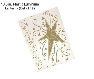 10.5 in. Plastic Luminaria Lanterns (Set of 12)