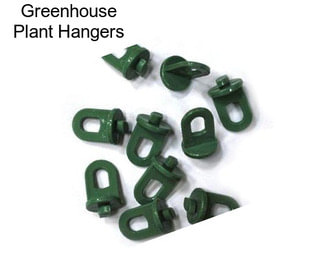 Greenhouse Plant Hangers