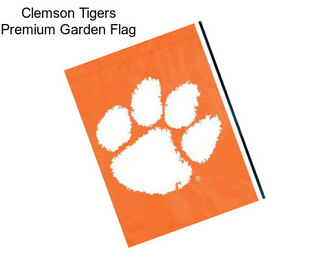 Clemson Tigers Premium Garden Flag