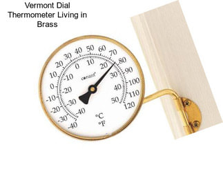 Vermont Dial Thermometer Living in Brass