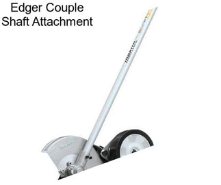 Edger Couple Shaft Attachment